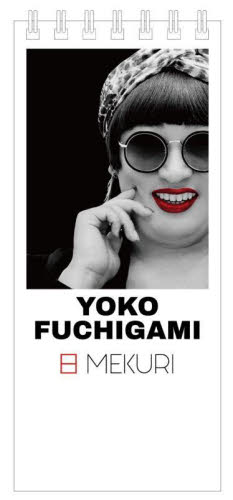 YOKO FUCHIGAMI 日MEKU （クリエイターズ
